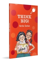 Think Big! (hOle book): Story of a Girl Who Takes on a Very Ambitious Baking Project | Ages 7+ 0143476130 Book Cover