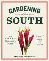 Growing the Southeast Garden 1604695919 Book Cover