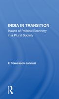 India in Transition: Issues of Political Economy in a Plural Society 0367163306 Book Cover