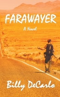 Farawayer: A Novel 1732066981 Book Cover