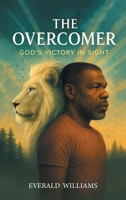 The Overcomer: God's Victory in Sight B0FJSNLZ6G Book Cover