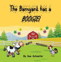 The Barnyard Has a Boogie! 1734350431 Book Cover