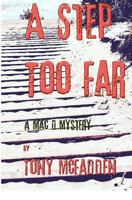A Step Too Far: A Mac D Mystery 0645673374 Book Cover