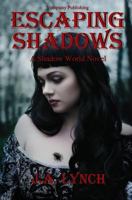 Escaping Shadows 1939769000 Book Cover