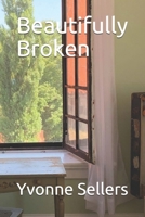 Beautifully Broken B091J827TR Book Cover