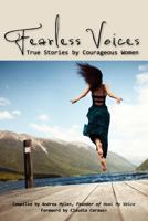 Fearless Voices: True Stories by Courageous Women (Heal My Voice Book 1) 061560725X Book Cover