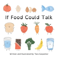 If Food Could Talk B0GPXZC36K Book Cover