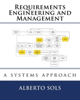 Requirements Engineering and Management: A Systems Approach 153308002X Book Cover