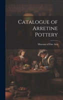 Catalogue of Arretine Pottery 1021998494 Book Cover