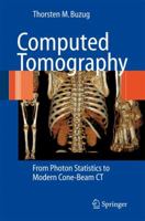 Introduction to Computed Tomography: From Photon Statistics to Modern Cone-beam CT 3642072577 Book Cover