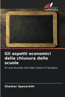 Gli aspetti economici della chiusura delle scuole 6205644347 Book Cover