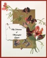 My Collection Of Meaningful Quotes: Because Great Wits Have short Memories 1692111280 Book Cover