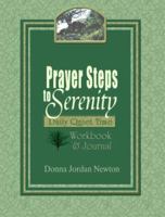 Prayer Steps to Serenity Daily Quiet Time Workbook and Journal 0977805395 Book Cover