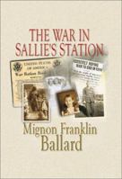 The War in Sallie's Station 1410401170 Book Cover
