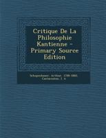 Critique de la Philosophie Kantienne 1295549158 Book Cover