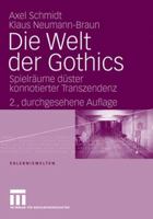 Die Welt Der Gothics: Spielraume Duster Konnotierter Transzendenz 3531158805 Book Cover