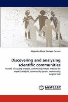Discovering and Analyzing Scientific Communities 3843362203 Book Cover