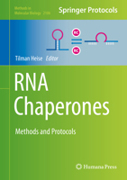 RNA Chaperones: Methods and Protocols 1071602306 Book Cover