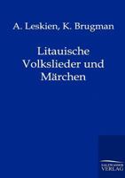 Litauische Volkslieder Und Marchen 1492327492 Book Cover