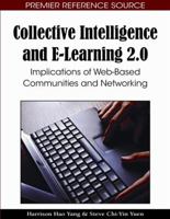 Collective Intelligence And E Learning 2.0: Implications Of Web Based Communities And Networking (Premier Reference Source) 1605667293 Book Cover