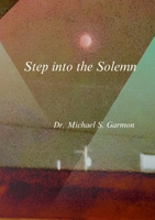 Step into the Solemn 1312569980 Book Cover