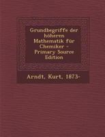 Grundbegriffe Der H�heren Mathematik F�r Chemiker 1287801080 Book Cover