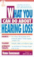 What You Can do About Hearing Loss (The Dell Medical Library) 0440216567 Book Cover