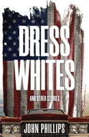 Dress Whites 1955836353 Book Cover