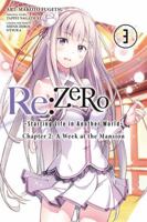Re:ZERO -Starting Life in Another World-, Chapter 2: A Week at the Mansion Vol. 3 0316473162 Book Cover