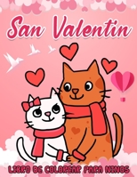 San Valentín libro de colorear para niños: 40 páginas para colorear de animales de San Valentín para niños, hermosa colección del día de San Valentín, B08SXZBBM8 Book Cover