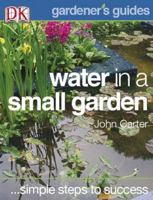 Water in a Small Garden (AHS Practical Guides) 0756617154 Book Cover