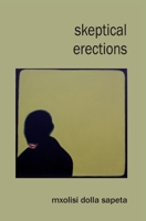 Skeptical Erections 0994710445 Book Cover