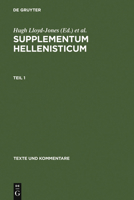 Supplementum Hellenisticum (Texte Und Kommentare) 3110081717 Book Cover