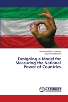 Designing a Model for Measuring the National Power of Countries 6203840912 Book Cover