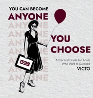 You Can Become Anyone You Choose B0FGZ3N72V Book Cover