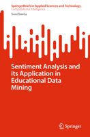 Sentiment Analysis and Its Application in Educational Data Mining 9819724732 Book Cover