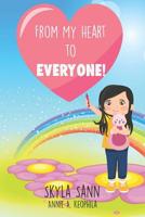 From My Heart to Everyone! 1091079528 Book Cover