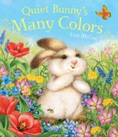 Quiet Bunny's Many Colors 1402772092 Book Cover