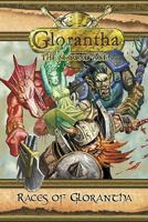 Races of Glorantha 1907218394 Book Cover