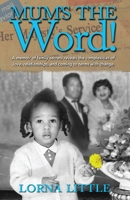Mum's the Word! 0986174459 Book Cover