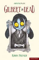 Gilbert Is Dead 1408127784 Book Cover