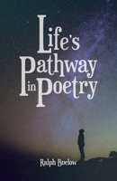 Life's Pathway in Poetry 1637652275 Book Cover