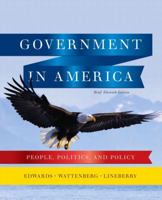 Government in America: People, Politics, and Policy 0205865755 Book Cover