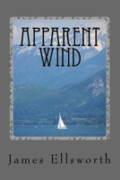 Apparent Wind 1540713423 Book Cover