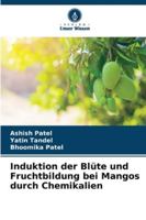 Induktion der Blüte und Fruchtbildung bei Mangos durch Chemikalien (German Edition) 6208943299 Book Cover