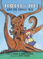 Molli and Me and the Family Tree 1525599348 Book Cover