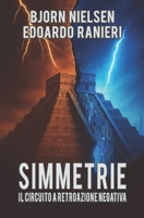 SIMMETRIE: Il circuito a retroazione negativa (Italian Edition) B0FJ8JG8ZS Book Cover