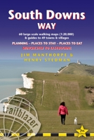 South Downs Way: British Walking Guide: Winchester to Eastbourne - includes 60 Large-Scale Walking Maps (1:20,000) & Guides to 49 Towns and Villages - ... Stay, Places to Eat 1912716232 Book Cover