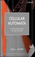 Cellular Automata: A Discrete View of the World (Wiley Series in Discrete Mathematics & Optimization) 047016879X Book Cover