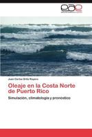Oleaje en la Costa Norte de Puerto Rico 3846562785 Book Cover